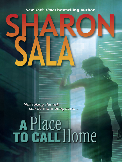 Upplýsingar um A Place to Call Home eftir Sharon Sala - Biðlisti